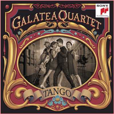 アルバム/Tango - Argentinian Tangos arranged for String Quartet/Galatea Quartet