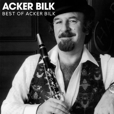 アルバム/Best Of Acker Bilk/Acker Bilk