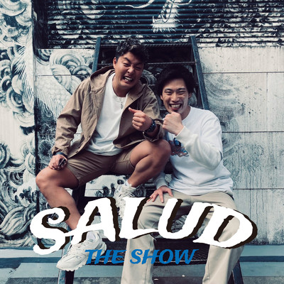 SALUD/THE SHOW