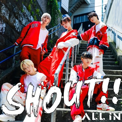 SHOUT！！/ALL IN