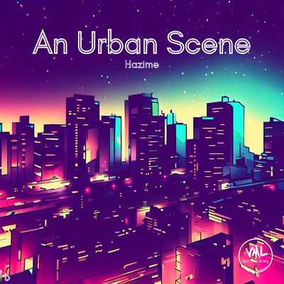 An Urban Scene/Hazime