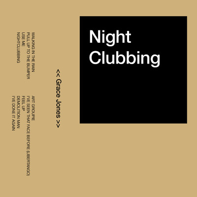Nightclubbing/グレイス・ジョーンズ