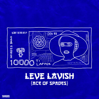 シングル/LEVE LAVISH (Ace Of Spades)/Den BB／10 LAPPER