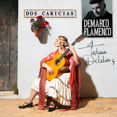 Dos Caricias/Tatiana Delalvz／Demarco Flamenco