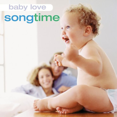 アルバム/Baby Love: Song Time/Music For Little People Choir