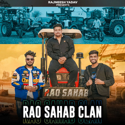 Rao Sahab Clan/Rajneesh Yadav