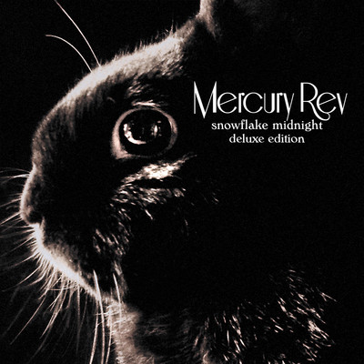 アルバム/Snowflake Midnight (Deluxe Edition)/Mercury Rev