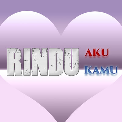 Rindu Aku Rindu Kamu/Various Artists