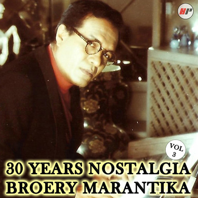 30 Years Nostalgia, Vol. 3/Broery Marantika