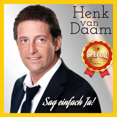 アルバム/Sag einfach Ja (Special Edition)/Henk van Daam