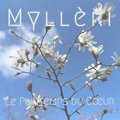 アルバム/Le Printemps du Coeur/Mylleri