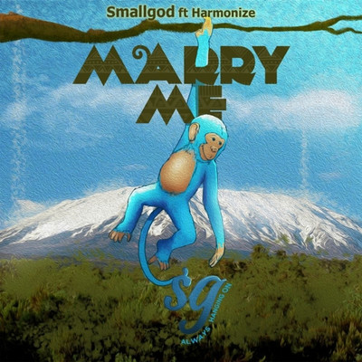 シングル/Marry Me (feat. Harmonize)/Smallgod