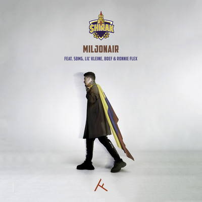 Miljonair (feat. SBMG, Lil' Kleine, Boef & Ronnie Flex)/$hirak