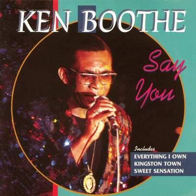 アルバム/Say You/Ken Boothe