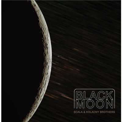 Black Moon/Scala & Kolacny Brothers