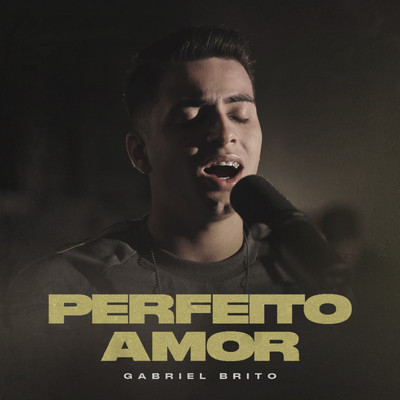 アルバム/Perfeito Amor/Gabriel Brito