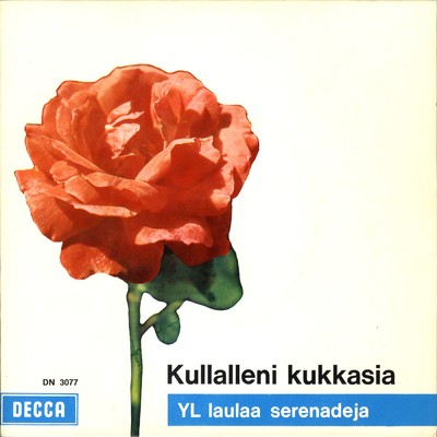 アルバム/Kullalleni kukkasia/Ylioppilaskunnan Laulajat - YL Male Voice Choir