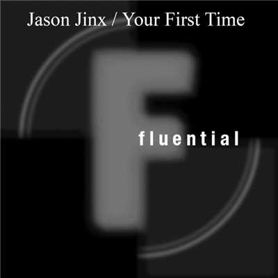 The First Time (Brett Johnson Remix)/Jason Jinx Feat Paul Alexander