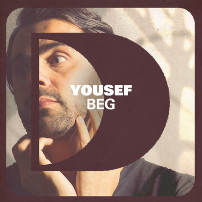 シングル/Beg (Hot Since 82 Future Mix)/Yousef