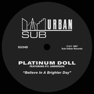 アルバム/Believe In A Brighter Day (feat. P.Y. Anderson)/Platinum Doll