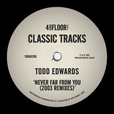 シングル/Never Far From You (2003 Compound Remix)/Todd Edwards