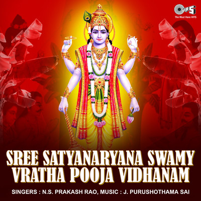 Sree Satyanaryana Swamy Vratha Pooja Vidhanam/J. Purushothama Sai