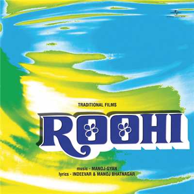 シングル/Badi Der Ki Meherba (Roohi ／ Soundtrack Version)/Lata Mangeshkar