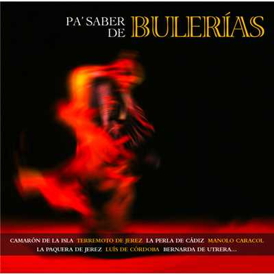Pa Saber De Bulerias/Various Artists