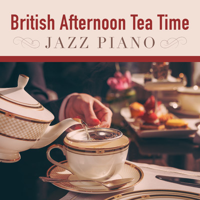 British Afternoon Tea Time Jazz Piano/Teres