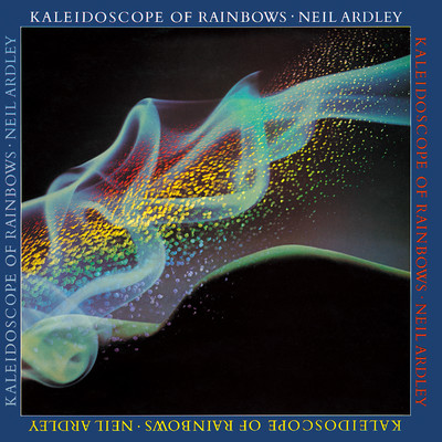 Kaleidoscope of Rainbows [Japan Edition]/Neil Ardley