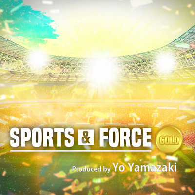 アルバム/Sports & Force GOLD/山崎 燿