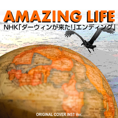 AMAZING LIFE 「ダーウィンが来た！」ORIGINAL COVER INST Ver./NIYARI計画