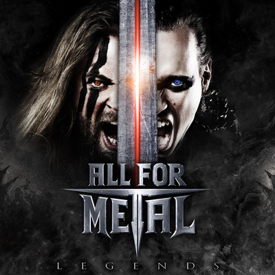 Legends Never Die/All For Metal