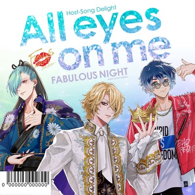 All eyes on me(without 皇麗夢)/ギルガメッシュ(CV:大塚剛央)、緋野天魔(CV:小野賢章)