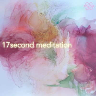 17second meditation for Keimi/Yossy SpaceOut