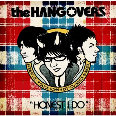 HONEST I DO/the HANGOVERS