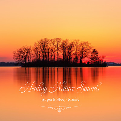 Slumber Resonance (Nature Sound)/Healing Energy