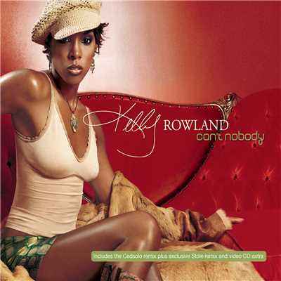 シングル/Can't Nobody (Charlie's Nu Soul Mix)/Kelly Rowland
