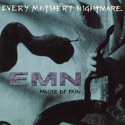 House of Pain - EP/Every Mother's Nightmare