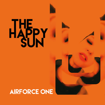 Airforce One/The Happy Sun