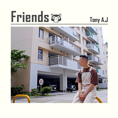 シングル/Friends/Tony A.J