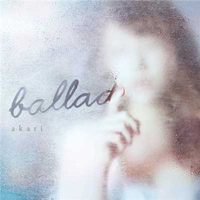アルバム/Ballad/akari