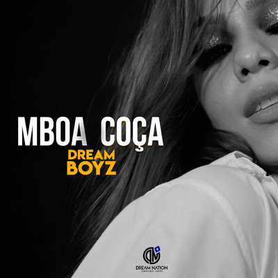 シングル/Mboa Coca (Explicit)/Dream  Boyz