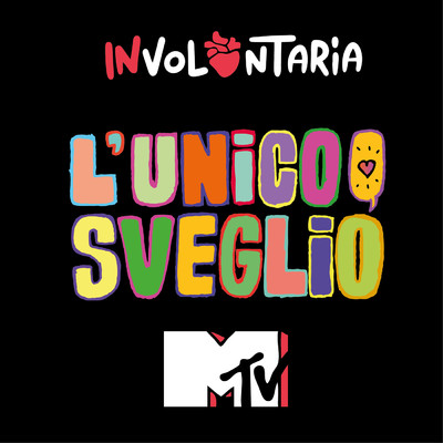L'Unico Sveglio (From TV Serie ”Involontaria”)/Eugenio In Via Di Gioia