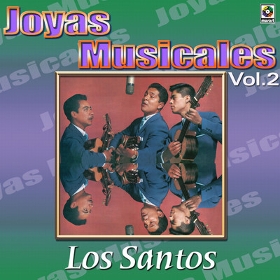 アルバム/Joyas Musicales: Remembranzas, Vol. 2/Los Santos