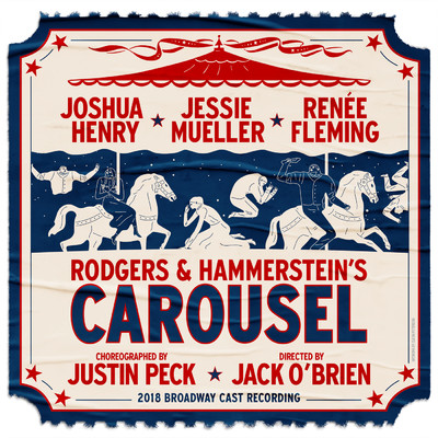 Joshua Henry／Brittany Pollack／Jessie Mueller／ルネ・フレミング／'Carousel' 2018 Broadway Cast