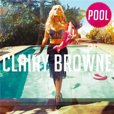 アルバム/Pool (Explicit)/Clairy Browne