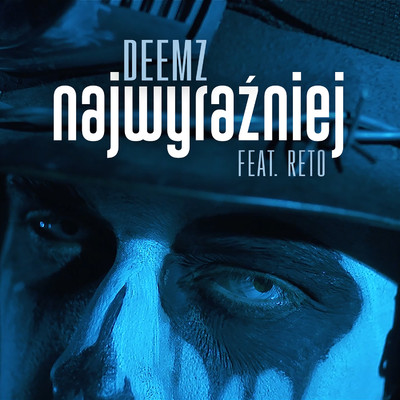 シングル/Najwyrazniej (feat. ReTo)/Deemz