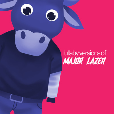 アルバム/Lullaby Versions of Major Lazer/The Cat and Owl