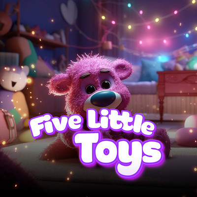 Five Little Toys/LalaTv